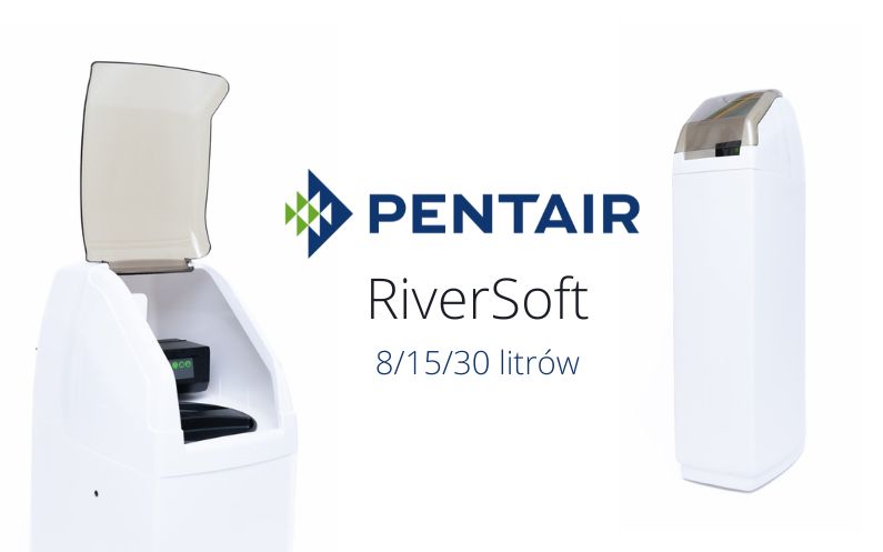 Recenzja zmiękczaczy wody Pentair RiverSoft